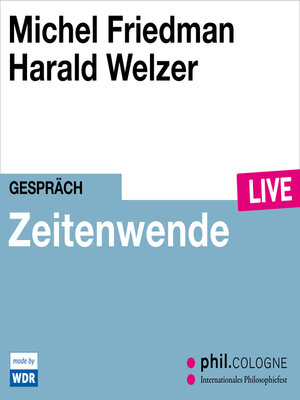 cover image of Zeitenwende--phil.COLOGNE live (ungekürzt)